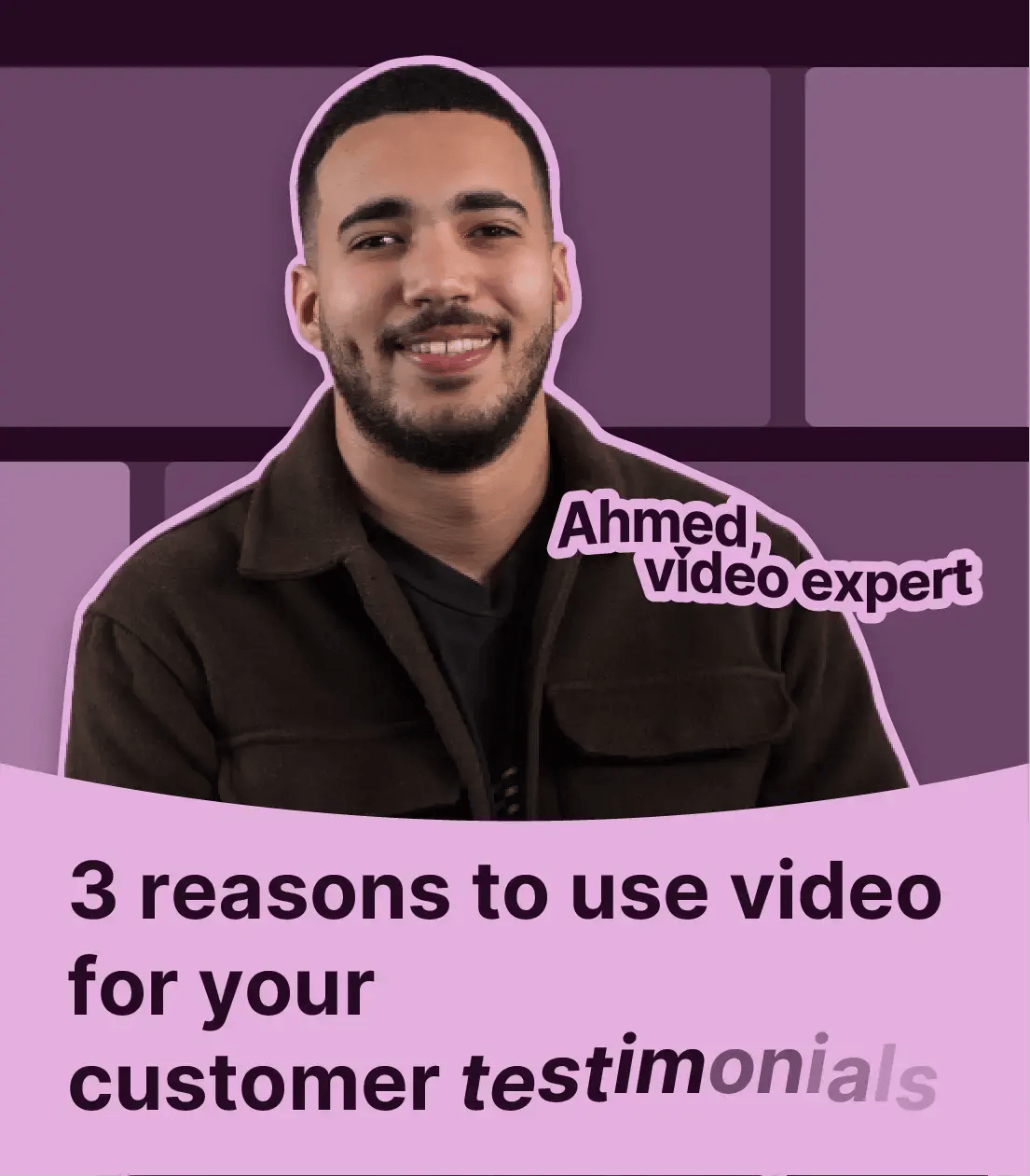 Create customer testimonials in record time